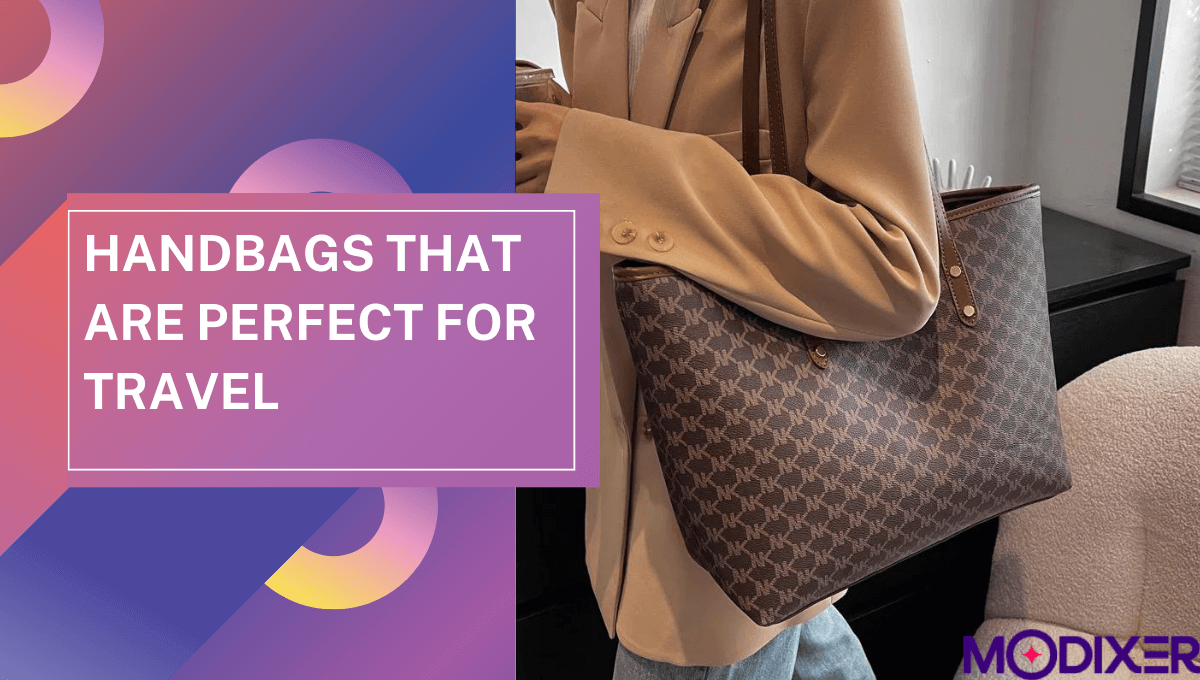 Best Handbags for Travel