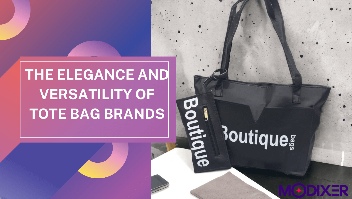 The Elegance and Versatility of Tote Bag Brands