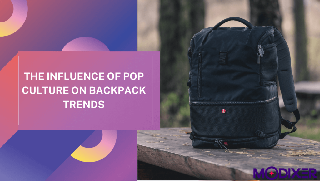 The Influence of Pop Culture on Backpack Trends