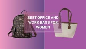 Best Women Work Bags