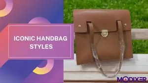 Iconic Handbag Styles